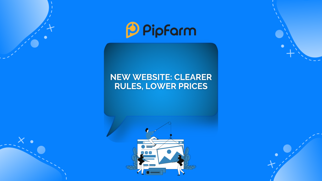PipFarm Launches New Website With Lower Prices and Clearer Rules