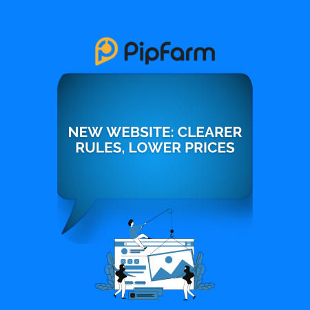 PipFarm Launches New Website With Lower Prices and Clearer Rules