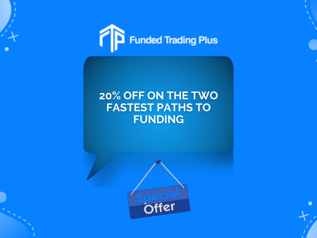 Funded Trading Plus Offers 20% Off Instant Funding