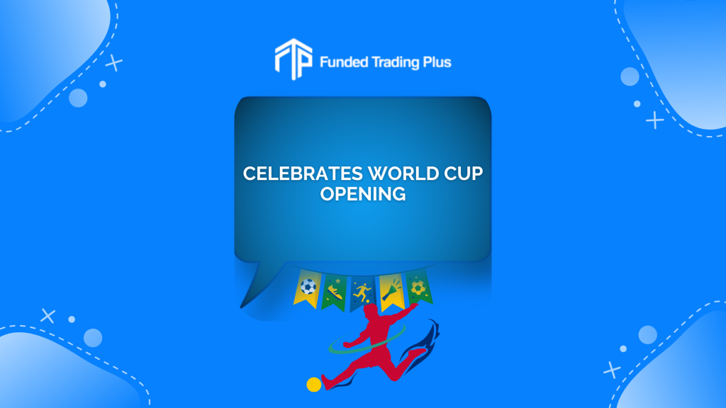 Funded Trading Plus Launches FIFA World Cup Leaderboard Competition