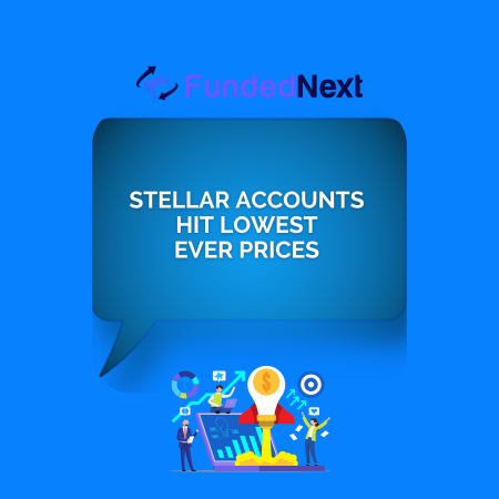FundedNext Drops Stellar Account Prices in October Sale